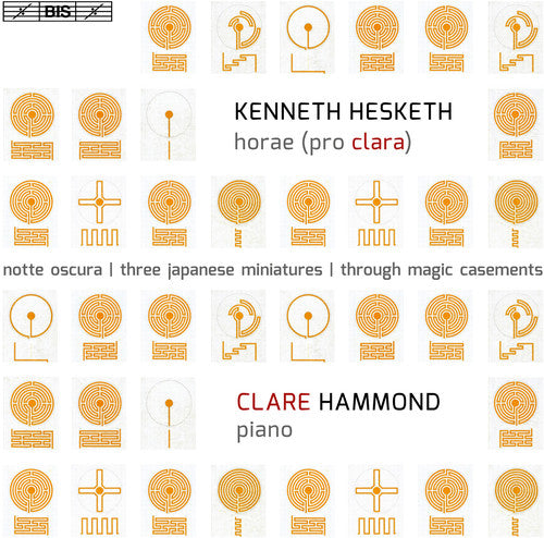 Hesketh, K. / Hammond, Clare: Kenneth Hesketh: Horae (pro Clara) - SUPER-AUDIO CD