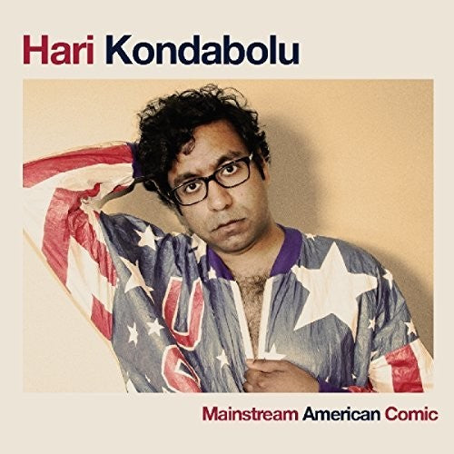Hari Kondabolu: Mainstream American Comic - COMPACT DISCS