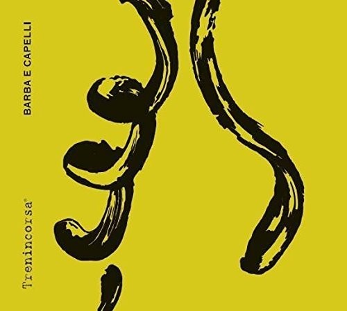 Trenincorsa: Barba E Capelli