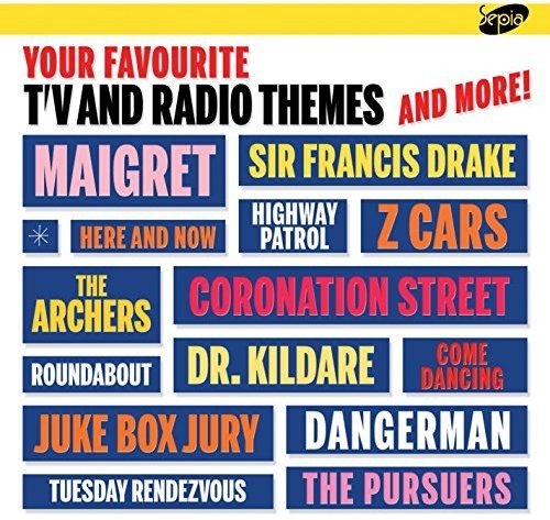 Your Favourite TV & Radio Themes & More / Various: Your Favourite TV and Radio Themes and More!