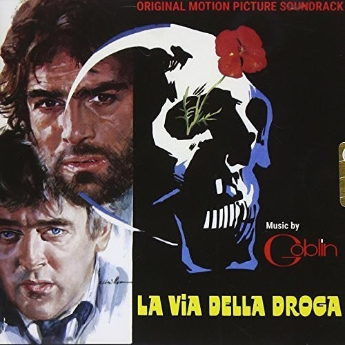 Goblin: La Via Della Droga (Original Soundtrack)