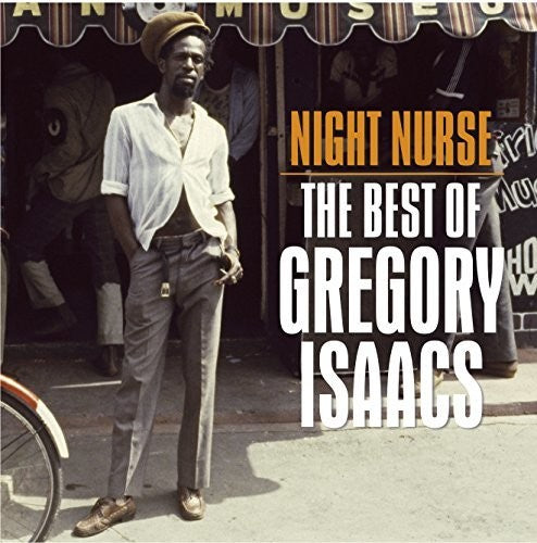 Isaacs, Gregory: Night Nurse: Best Of Gregory Isaacs