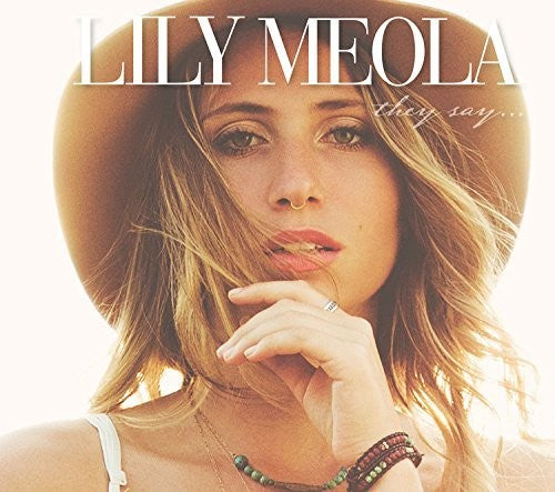 Meola, Lily: They Say