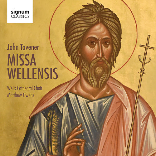 Tavener, J. / Wells Cathedral Choir / Owens, Matthew: Tavener: Missa Wellensis