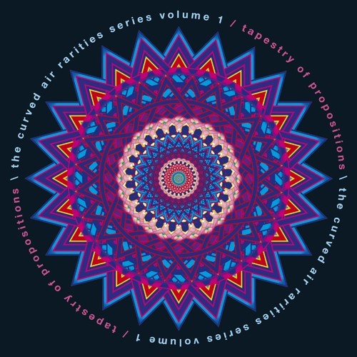 Curved Air: Tapestry Of Propositions