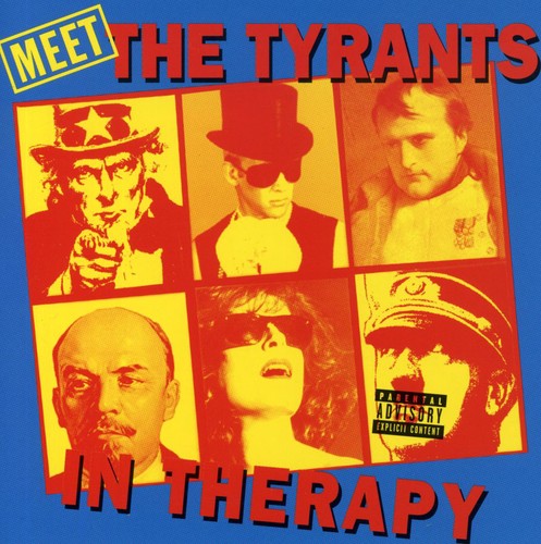 The Tyrants in Therapy: Meet the Tyrants in Therapy - COMPACT DISCS