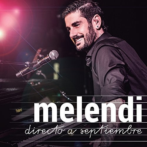 Melendi: Directo A Septiembre