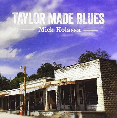 Kolassa, Mick: Taylor Made Blues