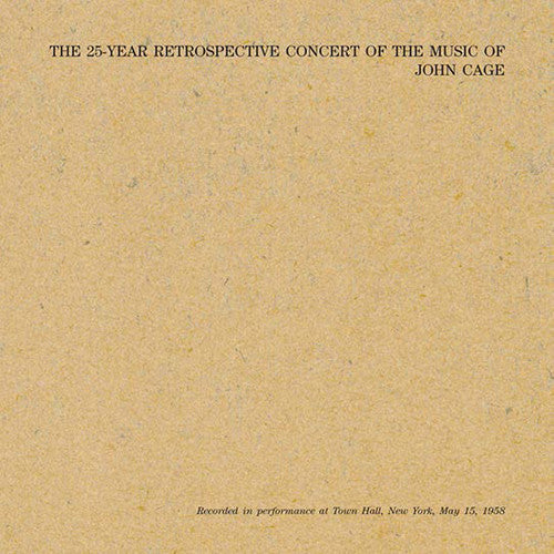 Cage, John: 25 Year Retrospective Concert Of The Music Of John