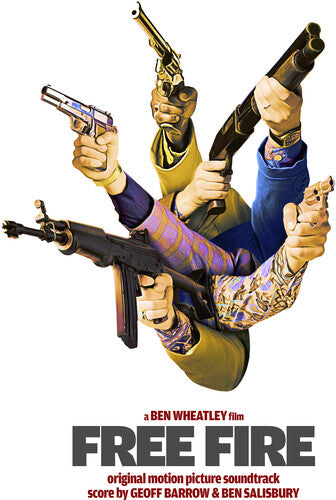 Salisbury, Ben / Barrow, Geoff: Free Fire (Original Motion Picture Soundtrack)