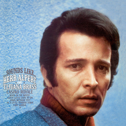 Alpert, Herb / Tijuana Brass: Sounds Like...