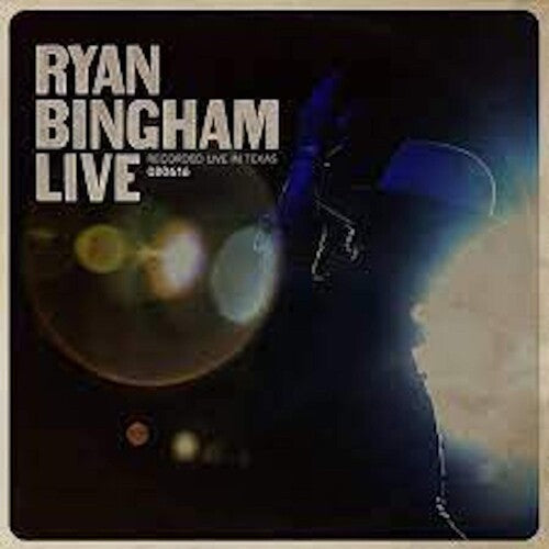 Bingham, Ryan: Ryan Bingham Live