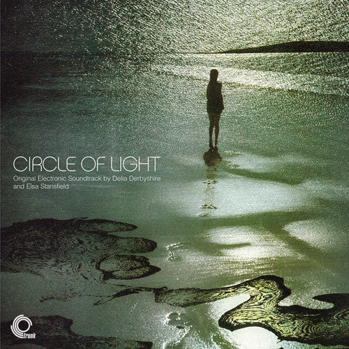 Derbyshire, Delia / Stansfield, Elsa: Circle Of Light (Original Soundtrack)