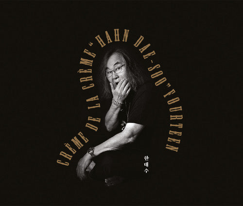 Hahn, Dae-Soo: Vol 14 [Creme De La Creme] - SUPER-AUDIO CD