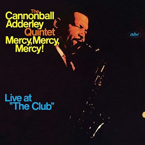 Adderley, Cannonball: Mercy Mercy Mercy