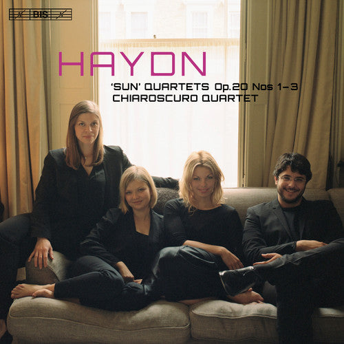 Haydn / Chiaroscuro Quartet: Haydn: Sun Quartets Op. 20 Nos. 1-3 - SUPER-AUDIO CD