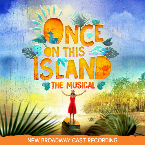 Once on This Island / N.B.C.R.: Once On This Island (New Broadway Cast Recording)