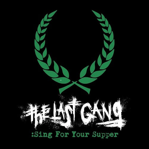 The Last Gang: Sing For Your Supper - 7-INCH SINGLE