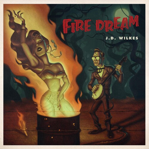 Wilkes, J.D.: Fire Dream