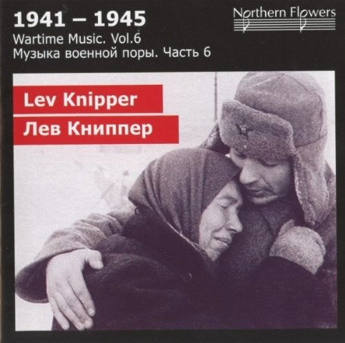 St.Petersburg State Academic Symphony Orchestra: Wartime Music 6 - Lev Knipper - Vi
