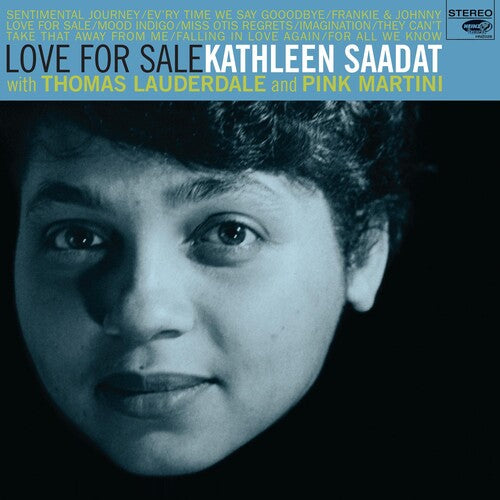 Saadat, Kathleen / Lauderdale, Thomas / Pink Martini: Love For Sale