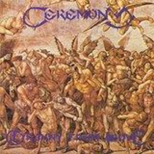 Ceremony: Tyranny From Above