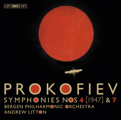 Prokofiev / Bergen Philharmonic Orchestra: Prokofiev: Symphonies 4 & 7 - SUPER-AUDIO CD