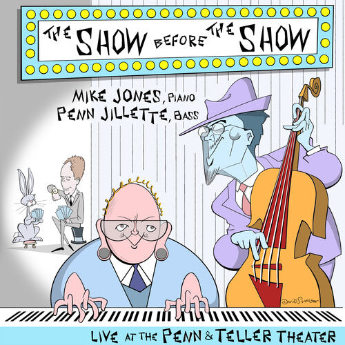 Jones, Mike / Jillette, Penn: The Show Before The Show