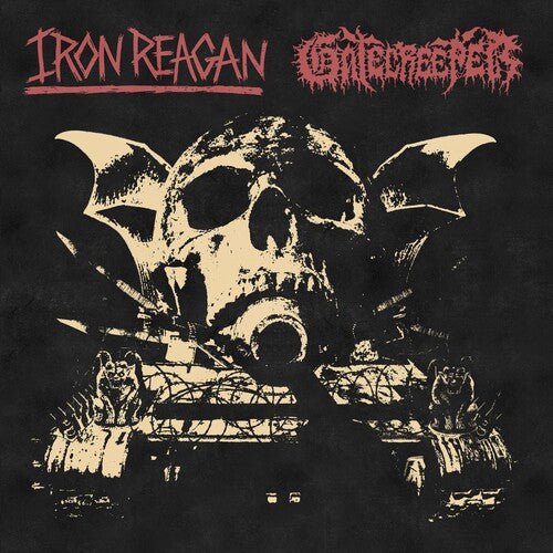 Iron Reagan / Gatecreeper: Iron Reagan And Gatecreeper