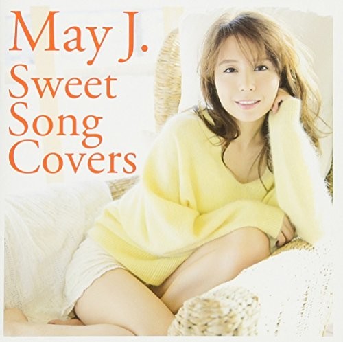 May J: Sweet Song Covers: Deluxe Edition