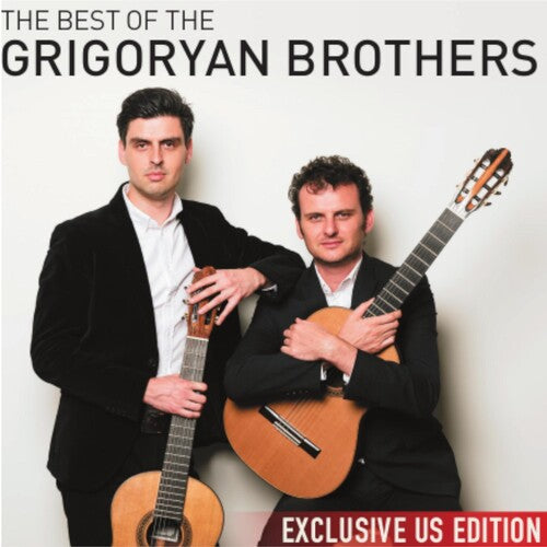 Grigoryan Brothers: The Best Of The Grigoryan Brothers