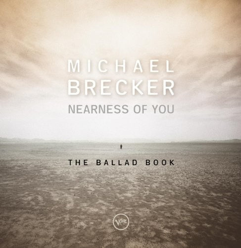 Brecker, Michael: Nearness Of You: Ballad Book