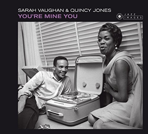 Vaughan, Sarah / Jones, Quincy: You're Mine You
