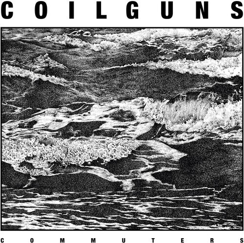 Coilguns: Commuters - VINYL LP