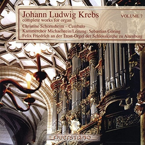 Krebs / Kammerchor Michaelstein/Leitung / Goring: V7: Complete Works for Organ
