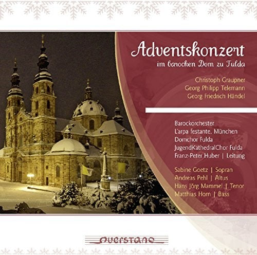 Graupner / Telemann / Handel / Goetz: Adventskonzert im barocken Dom zu Fulda