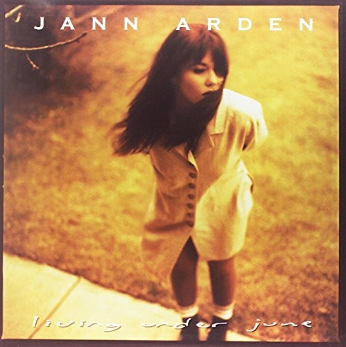 Arden, Jann: Living Under June