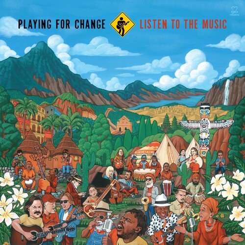 Playing for Change: Listen To The Music