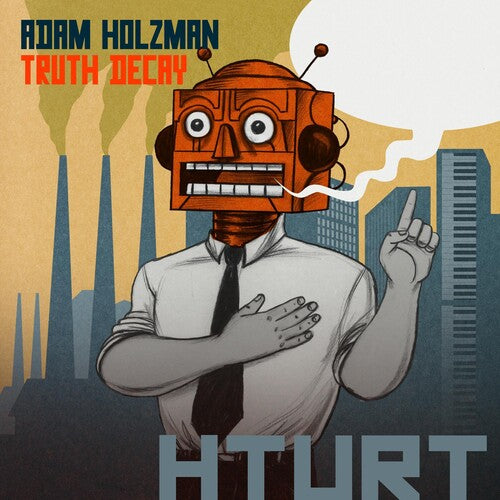 Holzman, Adam: Truth Decay