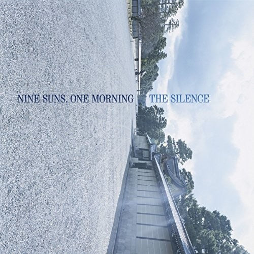 The Silence: Nine Suns One Morning - COMPACT DISCS