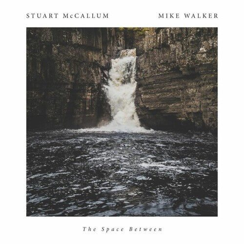 McCallum, Stuart / Walker, Mike: The Space Between - COMPACT DISCS