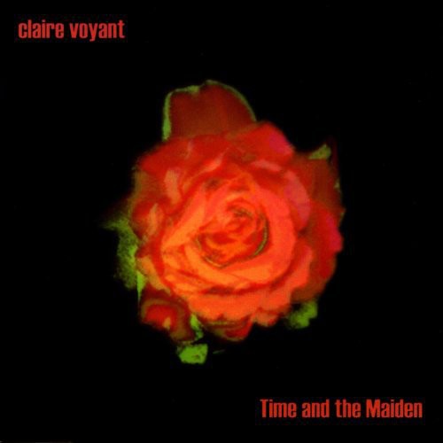 Claire Voyant: Time and The Maiden - COMPACT DISCS