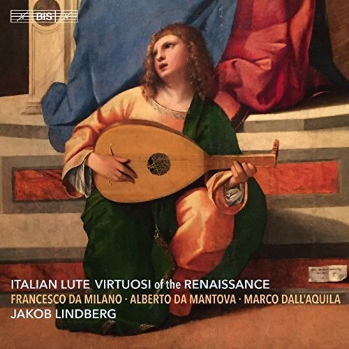 Aquila / Mantova / Lindberg: Italian Lute Virtuosi of the Renaissance - SUPER-AUDIO CD