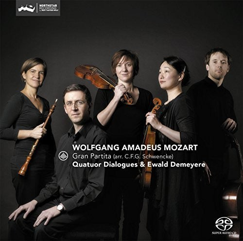 Mozart / Quatuor Dialogues / Ewald Demeyere: Mozart: Gran Partita - SUPER-AUDIO CD