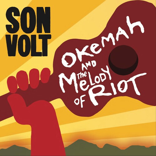 Son Volt: Okemah & The Melody Of Riot - VINYL LP