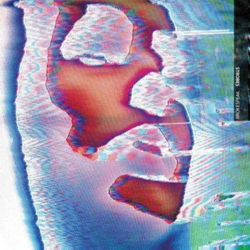 Strobes: Brokespeak