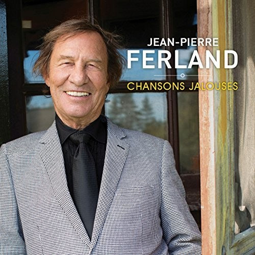 Jean-Pierre Ferland: Chansons Jalouses - COMPACT DISCS