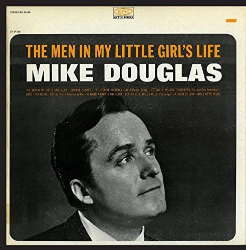 Douglas, Mike: Men in My Little Girl's Life