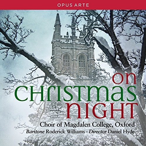Steel / Choir of Magdalen College Oxford: On Christmas Night