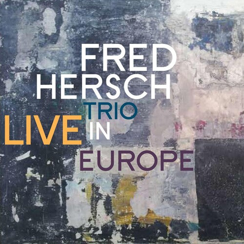 Fred Hersch: Live In Europe - COMPACT DISCS
